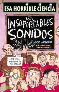 ESOS INSOPORTABLES SONIDOS | 9788427220584 | ARNOLD, NICK | Llibreria Drac - Llibreria d'Olot | Comprar llibres en català i castellà online