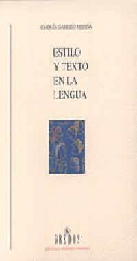 ESTILO Y TEXTO EN LA LENGUA | 9788424918712 | GARRIDO MEDINA, JOAQUIN | Llibreria Drac - Llibreria d'Olot | Comprar llibres en català i castellà online