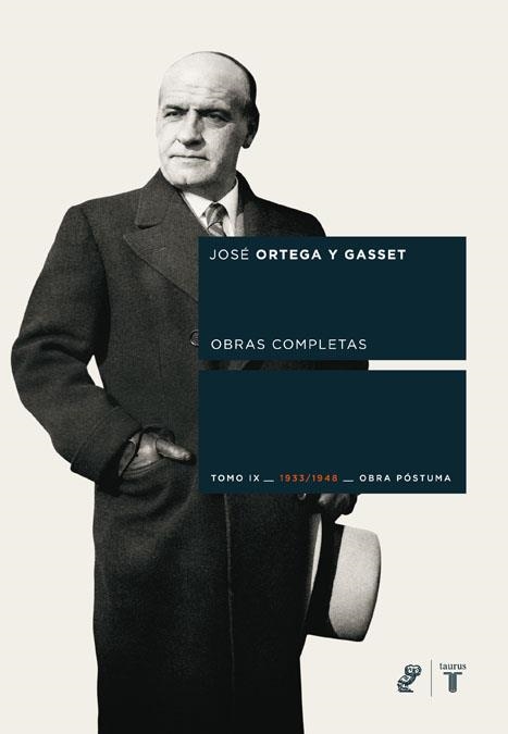 OBRAS COMPLETAS TOMO IX 1933-1948 OBRA POSTUMA | 9788430606672 | ORTEGA Y GASSET, JOSE | Llibreria Drac - Llibreria d'Olot | Comprar llibres en català i castellà online