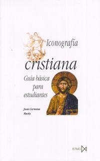 ICONOGRAFIA CRISTIANA, GUIA BASICA PARA ESTUDIANTES | 9788470903434 | Llibreria Drac - Llibreria d'Olot | Comprar llibres en català i castellà online