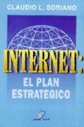 INTERNET.EL PLAN ESTRATEGICO | 9788479783341 | SORIANO, CLAUDIO | Llibreria Drac - Llibreria d'Olot | Comprar llibres en català i castellà online