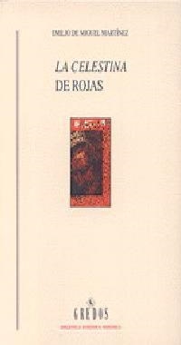 CELESTINA DE ROJAS,LA | 9788424918224 | MIGUEL MARTINEZ,EMILIO DE | Llibreria Drac - Llibreria d'Olot | Comprar llibres en català i castellà online