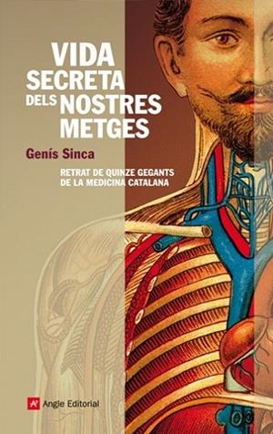 VIDA SECRETA DELS NOSTRES METGES | 9788496970748 | SINCA, GENIS | Llibreria Drac - Llibreria d'Olot | Comprar llibres en català i castellà online