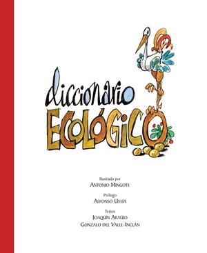 DICCIONARIO ECOLOGICO | 9788497856027 | ARAUJO, JOAQUIN;DEL VALLE, GONZALO | Llibreria Drac - Llibreria d'Olot | Comprar llibres en català i castellà online