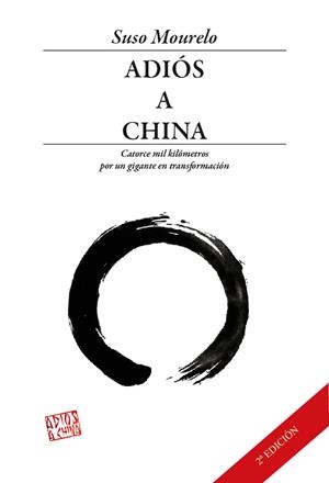 ADIOS A CHINA | 9788493695064 | MOURELO, SUSO | Llibreria Drac - Librería de Olot | Comprar libros en catalán y castellano online