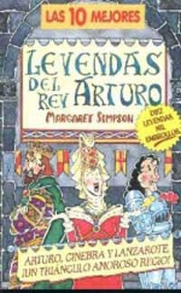 LEYENDAS DEL REY ARTURO, LAS 10 MEJORES | 9788427222533 | SIMPSON, MARGARET | Llibreria Drac - Llibreria d'Olot | Comprar llibres en català i castellà online