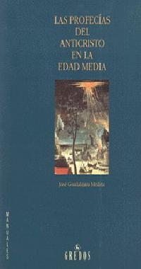 PROFECIAS DEL ANTICRISTO EN LA EDAD MEDIA,LAS | 9788424917920 | GUADALAJARA MEDINA,JOSE | Llibreria Drac - Llibreria d'Olot | Comprar llibres en català i castellà online