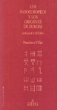 INDOEUROPEOS Y LOS ORIGENES DE EUROPA, LOS | 9788424917876 | VILLAR, FRANCISCO | Llibreria Drac - Llibreria d'Olot | Comprar llibres en català i castellà online