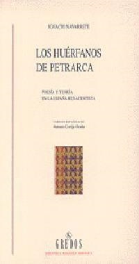 HUERFANOS DE PETRARCA, LOS | 9788424918590 | NAVARRETE, IGNACIO | Llibreria Drac - Llibreria d'Olot | Comprar llibres en català i castellà online