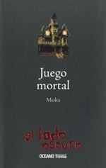 JUEGO MORTAL | 9786074000139 | MOKA | Llibreria Drac - Llibreria d'Olot | Comprar llibres en català i castellà online