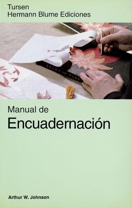 MANUAL DE ENCUADERNACION | 9788487756320 | JOHNSON, W | Llibreria Drac - Llibreria d'Olot | Comprar llibres en català i castellà online