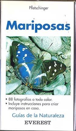 MARIPOSAS.GUIAS DE LA NATURALEZA | 9788424126322 | PFLESCHINGER | Llibreria Drac - Llibreria d'Olot | Comprar llibres en català i castellà online