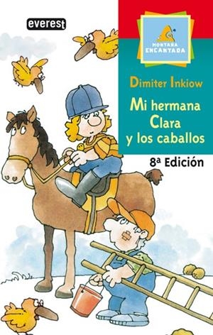 MI HERMANA CLARA Y LOS CABALLOS | 9788424132651 | INKIOW, DIMITER | Llibreria Drac - Llibreria d'Olot | Comprar llibres en català i castellà online