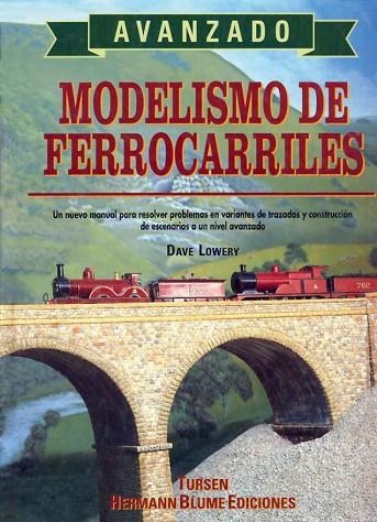 MODELISMO DE FERROCARRILES | 9788487756610 | LOWERY, DAVE | Llibreria Drac - Llibreria d'Olot | Comprar llibres en català i castellà online