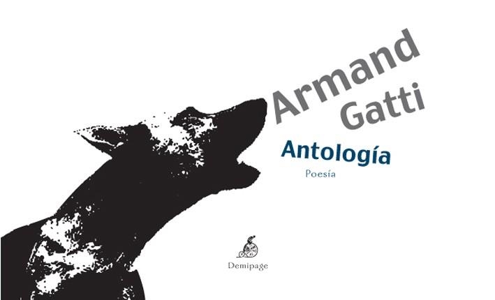 ARMAND GATTI. ANTOLOGIA | 9788492719082 | GATTI, ARMAND | Llibreria Drac - Librería de Olot | Comprar libros en catalán y castellano online