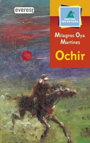 OCHIR | 9788424132781 | OYA MARTINEZ, MILAGROS | Llibreria Drac - Llibreria d'Olot | Comprar llibres en català i castellà online