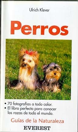 PERROS.GUIAS DE LA NATURALEZA | 9788424126292 | KLEVER, ULRICH | Llibreria Drac - Llibreria d'Olot | Comprar llibres en català i castellà online