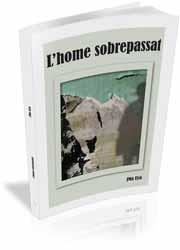 HOME SOBREPASSAT, L' | 9788492707171 | UYA, JMA | Llibreria Drac - Llibreria d'Olot | Comprar llibres en català i castellà online