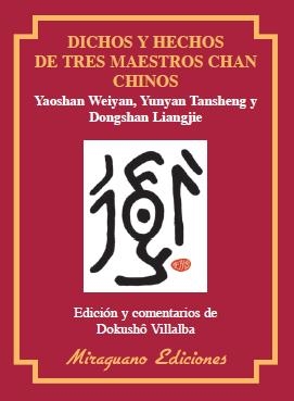 DICHOS Y HECHOS DE TRES MAESTROS CHAN CHINOS | 9788478133529 | WEIYAN, YAISHAN Y OTROS | Llibreria Drac - Llibreria d'Olot | Comprar llibres en català i castellà online