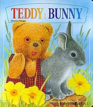 TEDDY I BUNNY | 9788447409112 | PLEDGER, MAURICE | Llibreria Drac - Llibreria d'Olot | Comprar llibres en català i castellà online