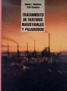 TRATAMIENTO DE VERTIDOS INDUSTRIALES Y PELIGROSOS | 9788479783372 | LEONARD NEMEROW, NELSON ; DASGUPTA, AVIJIT | Llibreria Drac - Llibreria d'Olot | Comprar llibres en català i castellà online