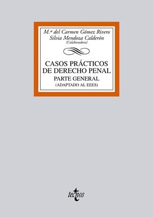 CASOS PRACTICOS DE DERECHO PENAL | 9788430950157 | GOMEZ, MARIA DEL CARMEN;MENDOZA, SILVIA | Llibreria Drac - Llibreria d'Olot | Comprar llibres en català i castellà online