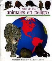 ATLAS DE LOS ANIMALES EN PELIGRO | 9788434857308 | Llibreria Drac - Llibreria d'Olot | Comprar llibres en català i castellà online