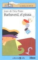 BARBAVERD, EL PIRATA | 9788482860510 | PRATS, JOAN DE DEU | Llibreria Drac - Librería de Olot | Comprar libros en catalán y castellano online