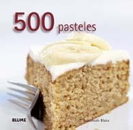 500 PASTELES | 9788480768641 | BLAKE, SUSANNAH | Llibreria Drac - Llibreria d'Olot | Comprar llibres en català i castellà online