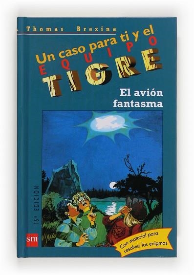 AVION FANTASMA,EQUIPO TIGRE | 9788434852549 | BREZINA, THOMAS. | Llibreria Drac - Llibreria d'Olot | Comprar llibres en català i castellà online