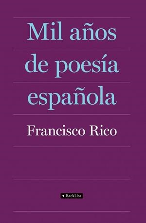 MIL AÑOS DE POESIA ESPAÑOLA | 9788408087403 | RICO, FRANCISCO | Llibreria Drac - Llibreria d'Olot | Comprar llibres en català i castellà online