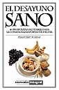 DESAYUNO SANO, EL | 9788479013783 | FOSSAS, FRANCESC | Llibreria Drac - Llibreria d'Olot | Comprar llibres en català i castellà online