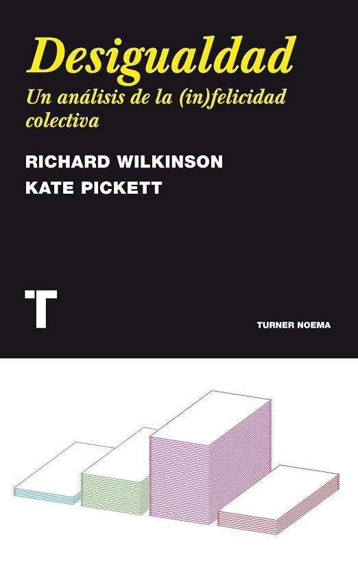 DESIGUALDAD. UN ANALISIS DE LA INFELICIDAD COLECTIVA | 9788475069180 | WILKINSON, RICHARD / PICKETT, KATE | Llibreria Drac - Llibreria d'Olot | Comprar llibres en català i castellà online