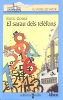 SARAU DELS TELEFONS, EL | 9788482863474 | GOMA, ENRIC | Llibreria Drac - Llibreria d'Olot | Comprar llibres en català i castellà online