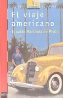 VIAJE AMERICANO,EL | 9788434864238 | MARTINEZ DE PISON,IGNACIO | Llibreria Drac - Llibreria d'Olot | Comprar llibres en català i castellà online