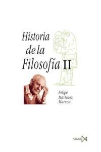 HISTORIA DE LA FILOSOFIA II | 9788470902741 | FELIPE MARTINEZ MARZOA | Llibreria Drac - Llibreria d'Olot | Comprar llibres en català i castellà online