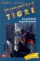 GONDOLA ESPELUZNANTE, LA. EQUIPO TIGRE | 9788434860209 | BREZINA, THOMAS | Llibreria Drac - Llibreria d'Olot | Comprar llibres en català i castellà online