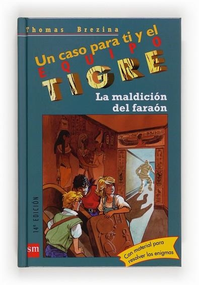 MALDICION DEL FARAON, LA.EQUIPO TIGRE | 9788434856257 | Llibreria Drac - Llibreria d'Olot | Comprar llibres en català i castellà online