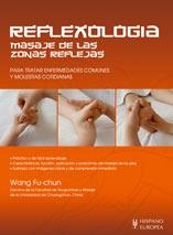 REFLEXOLOGIA MASAJE DE LAS ZONAS REFLEJAS | 9788425518874 | FU-CHUN, WANG | Llibreria Drac - Llibreria d'Olot | Comprar llibres en català i castellà online