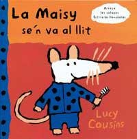 MAISY S'EN VA AL LLIT, LA | 9788488061508 | COUSINS | Llibreria Drac - Llibreria d'Olot | Comprar llibres en català i castellà online