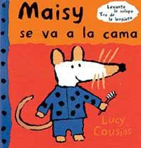 MAISY SE VA A LA CAMA | 9788488061331 | COUSINS, LUCY | Llibreria Drac - Llibreria d'Olot | Comprar llibres en català i castellà online