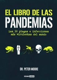 LIBRO DE LAS PANDEMIAS, EL | 9788475566320 | MOORE, PETER | Llibreria Drac - Llibreria d'Olot | Comprar llibres en català i castellà online