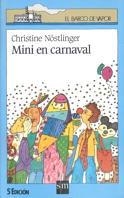 MINI EN CARNAVAL | 9788434841819 | NOSTLINGER, CHRISTINE | Llibreria Drac - Llibreria d'Olot | Comprar llibres en català i castellà online