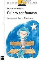 QUIERO SER FAMOSA | 9788434844001 | BORDONS, PALOMA | Llibreria Drac - Llibreria d'Olot | Comprar llibres en català i castellà online