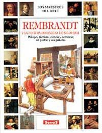 REMBRANDT Y LA PINTURA HOLANDESA DEL S.XVII | 9788488061546 | Llibreria Drac - Llibreria d'Olot | Comprar llibres en català i castellà online