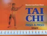 TAI CHI PASO A PASO | 9788479010973 | MAESTRO LAM KAM CHUEN | Llibreria Drac - Llibreria d'Olot | Comprar llibres en català i castellà online