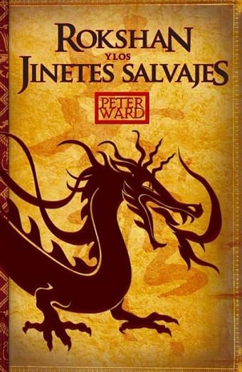 ROKSHAN Y LOS JINETES SALVAJES | 9788492429967 | WARD, PETER | Llibreria Drac - Llibreria d'Olot | Comprar llibres en català i castellà online