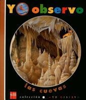 YO OBSERVO LAS CUEVAS | 9788434863149 | Llibreria Drac - Llibreria d'Olot | Comprar llibres en català i castellà online