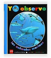 ANIMALES MARINOS, LOS. YO OBSERVO 2 | 9788434861572 | Llibreria Drac - Llibreria d'Olot | Comprar llibres en català i castellà online