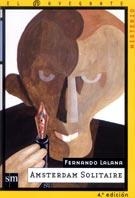 AMSTERDAM SOLITAIRE. NAVEGANTE MISTERIO | 9788434862715 | LALANA, FERNANDO | Llibreria Drac - Llibreria d'Olot | Comprar llibres en català i castellà online